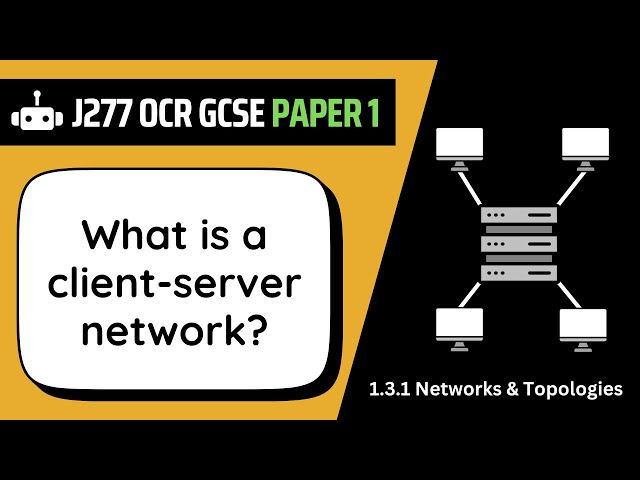 Client-Server Network | 3.1 | OCR GCSE Computer Science | J277