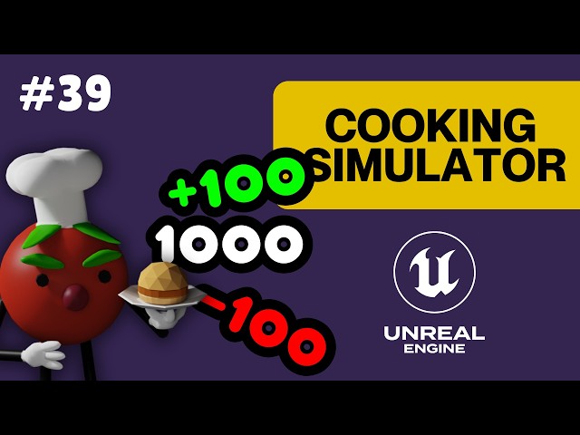 Level Score System in Unreal Engine 5 - Cooking Simulator EP.39 - Project Download