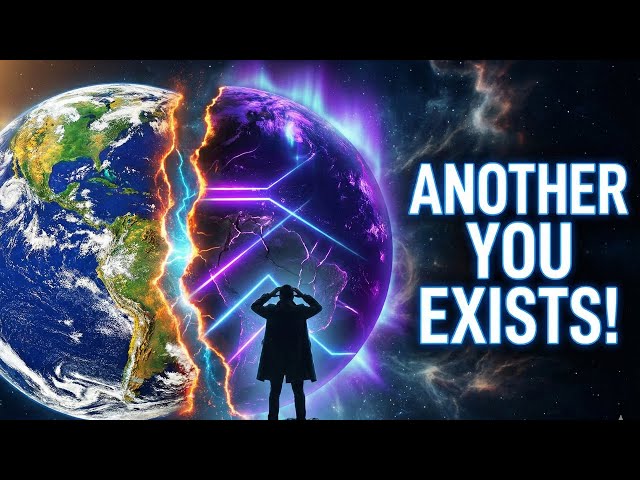 Another Earth Exists? The Truth About Parallel Universes