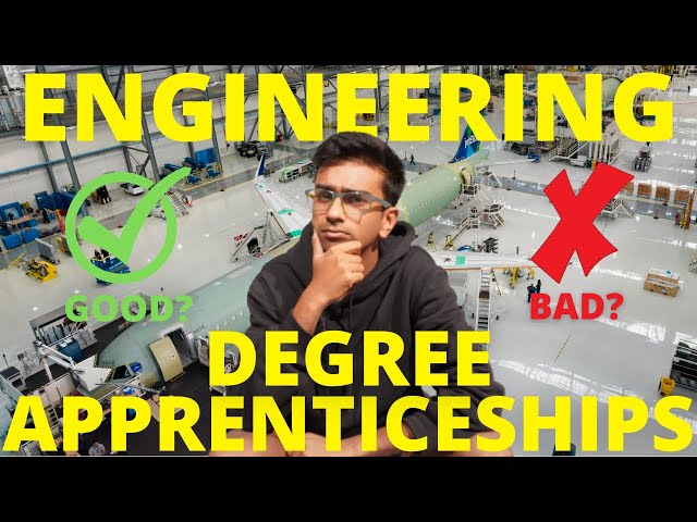 ENGINEERING DEGREE APPRENTICESHIPS | WORTH IT?