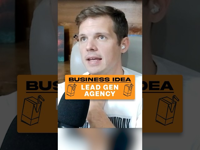 Business Idea: Lead Generation Agency | $1M - $10M+ Idea