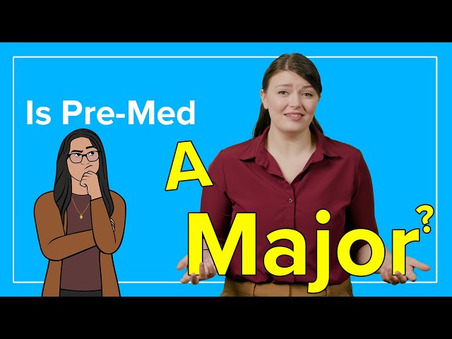 Is Premed a Major? What is Premed? | What Is the Best Major for Medical School?