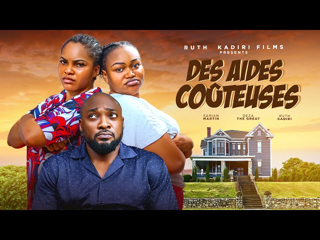 DES AIDES COÛTEUSES- RUTH KADIRI DEZA THE GREAT  SARIAN MARTIN