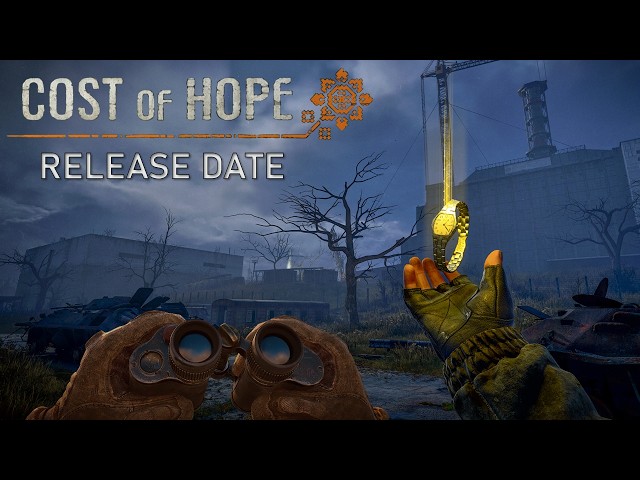 S.T.A.L.K.E.R. 2: Cost of Hope - Release Date Reveal Breakdown and Analysis