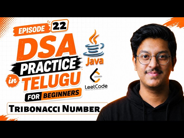 Episode 22: DSA Practice in Telugu for beginners#11 | Tribonacci Number|Free JAVA+DSA Course(Telugu)