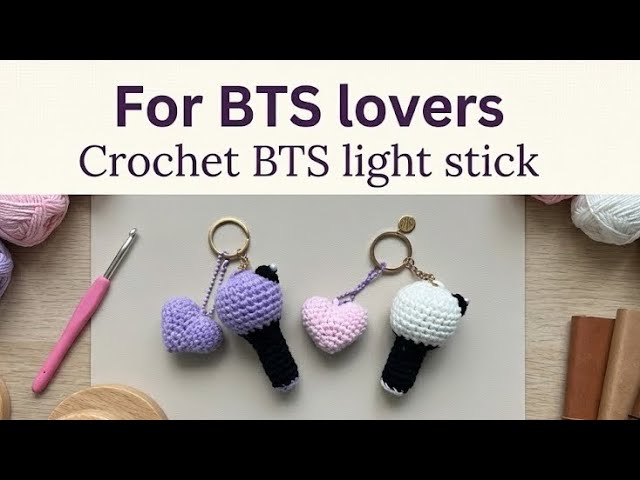 Crochet BTS light stick keychain 🧶for BTS lovers ❤️beginners friendly tutorial 