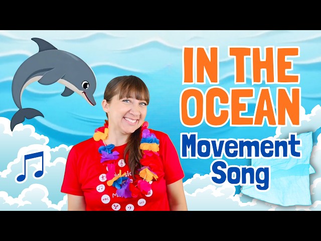 🌊 In the Ocean | Ocean Movement Song for Kids