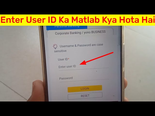Enter user ID ka matlab kya hota hai