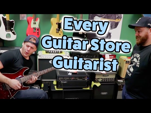 Every Guitar Store Guitarist