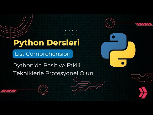 Python Dersleri | List Comprehension