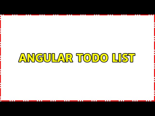 Angular todo list