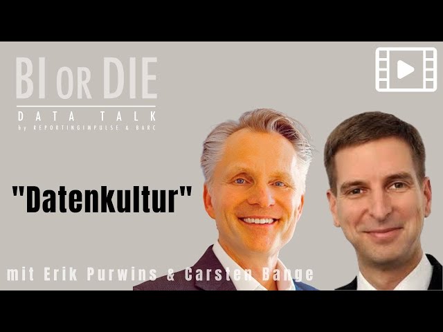 BI or DIE Data Talk - "Datenkultur" mit Erik Purwins und Carsten Bange