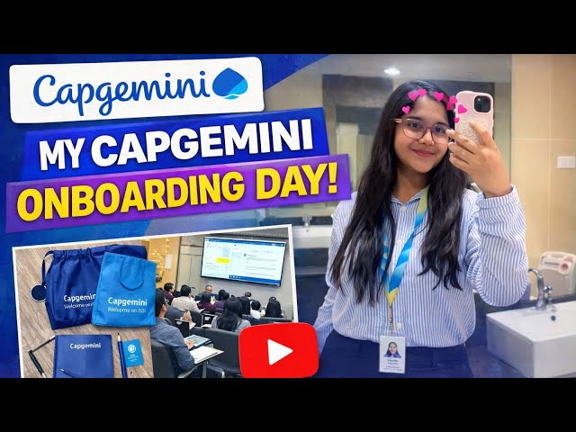First day at CAPGEMINI | Onboarding Day details!💯😳