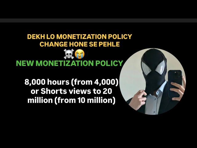 Watch This Before YouTube’s Monetization Policy Changes!