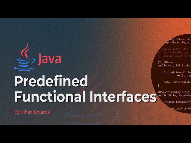 Java: Predefined Functional Interfaces (Consumer, supplier, Function, Predicate, Comparator)
