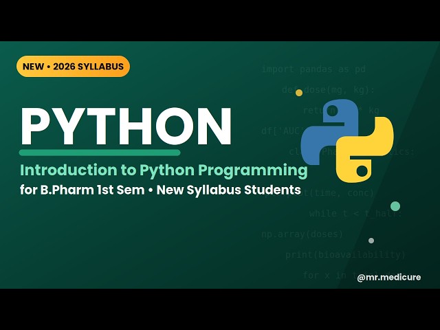 Python for B.Pharm Students: Complete Introduction to Pharmacy Programming