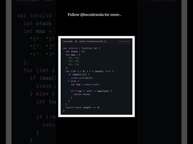 LeetCode 20 ⚡ Valid Parentheses (Best Map + Stack Approach) | JavaScript 🔥