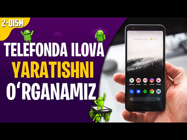 TELEFONDA ILOVA YARATISH 2-QISIM | TELEFONDA PROGRAMMA YARATISH | DASTUR TUZISH