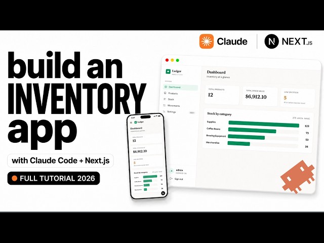 How to Build an Inventory Management System with Claude Code in Next.js (Full Tutorial 2026)