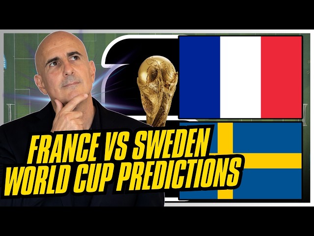World Cup: France vs Sweden Best Bets! | FIFA World Cup Predictions