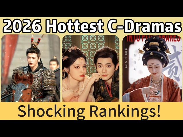 Top 10 Hottest C-Dramas of 2026 So Far! Zhao LiYing's Drama Ranked Last? Pursuit of Jade Is Insane!