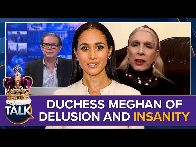 Meghan Markle 'A Study In Insanity And Self Delusion' | Lady Colin Campbell