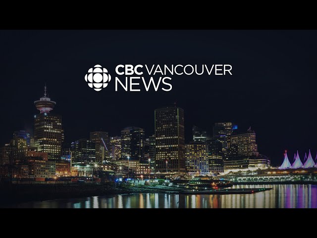 CBC Vancouver News at 6, Jan 7: New economic outlook shows weak growth forecast for B.C. in 2026