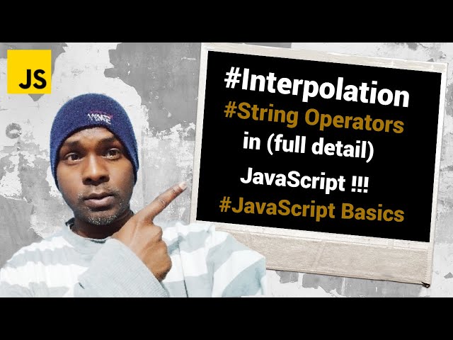 JavaScript Tutorial  2025 - JavaScript String Interpolation explanation with code example in Hindi