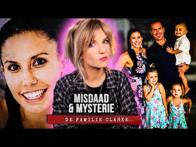 De Familie Clarke: De DODELIJKE KANT van LIEFDE | MISDAAD & MYSTERIE