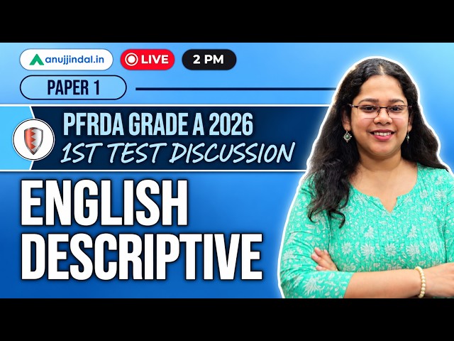 PFRDA Grade A 2026: Paper 1 English Descriptive 1st Test Discussion