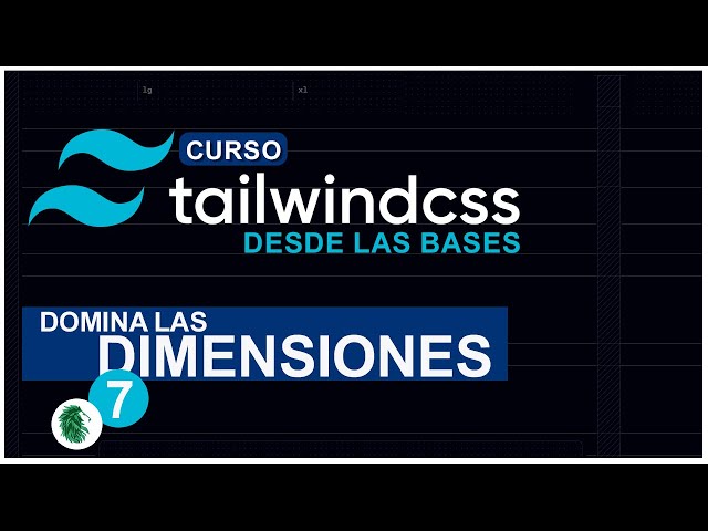 Practical guide to Width and Height in Tailwind