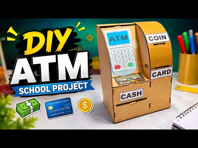 DIY ATM Machine School Project | Cardboard ATM Making at Home | Easy ATM Model for School Exhibition