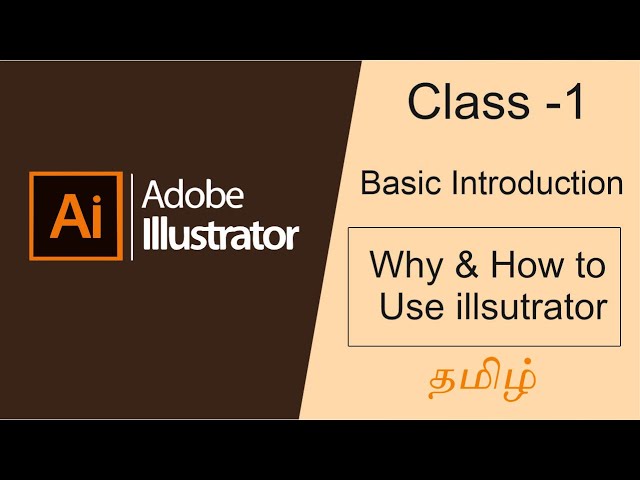 Class 1 | Introduction Of Adobe illustrator | Basics Of illustrator in Tamil | #NGT