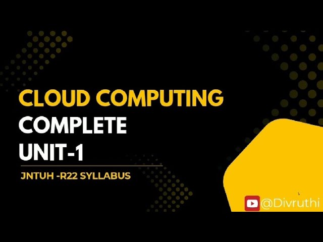 Cloud computing in telugu complete unit 1  |r22 |  jntuh 