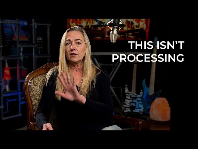 You Weren’t Taught How to Process