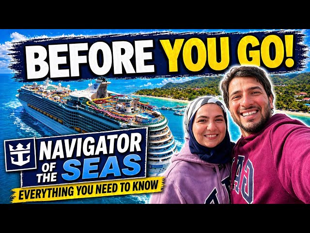 Watch This Before You Go on Navigator of the Seas