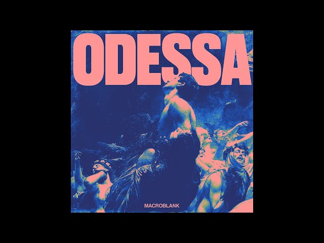 Macroblank - ODESSA