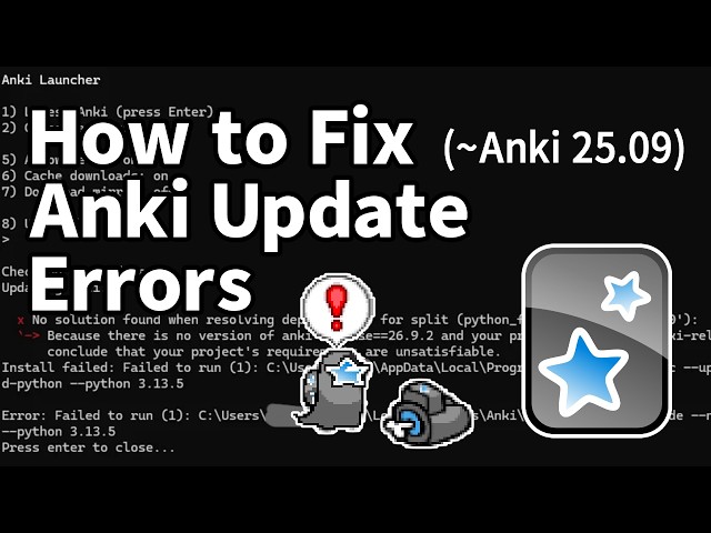 How to Fix Anki Update Errors (~ Anki25.09) 2026
