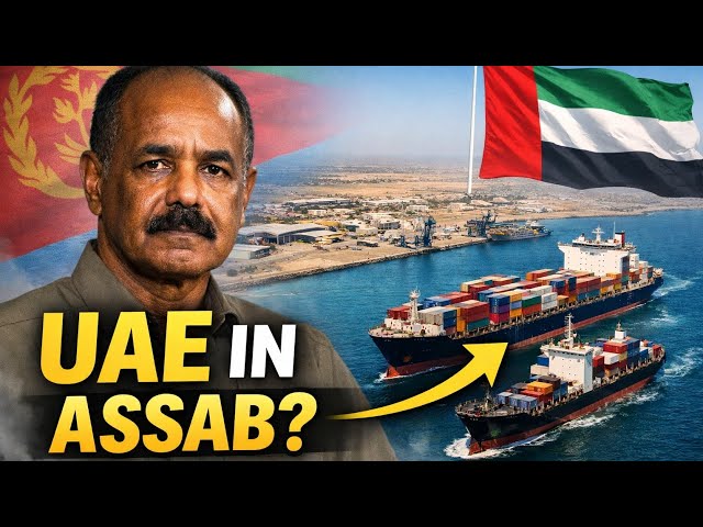 UAE’s Growing Influence in Eritrea’s Assab Port: What’s Really Happening?