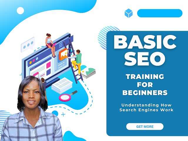 Basic SEO Training  Understanding Search Engine Optimization