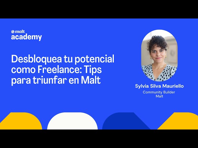 Desbloquea tu potencial freelance. Tips para triunfar en Malt
