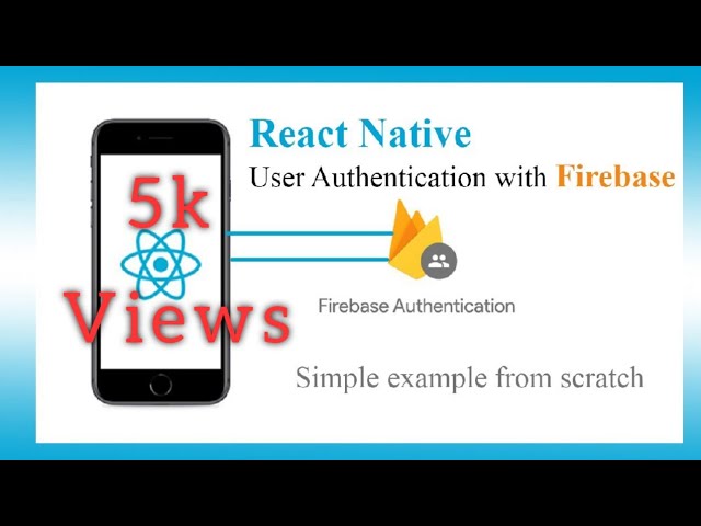 react native user authentication with firebase