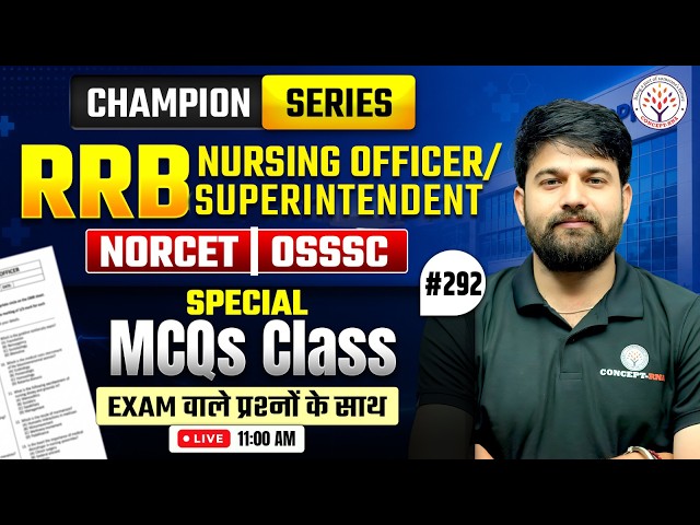 RRB Nursing Superintendent 2026,NORCET 11,OSSSC | Most Expected MCQ #292 |Champion Series |Sagar Sir