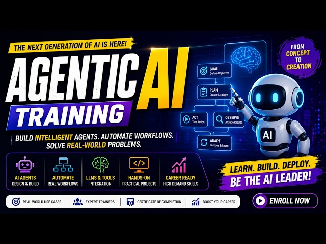 Agentic AI Training | Complete Agentic AI Course | Build Intelligent AI Agents