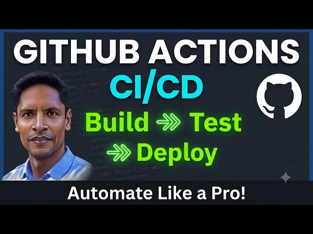 GitHub Actions CI/CD: Build Test and Deploy Workflow