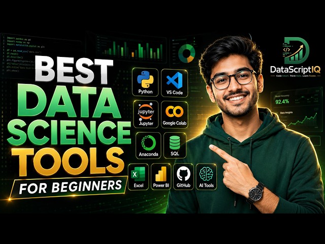 Best Data Science Tools for Beginners 2026 | Python, SQL, Power BI, AI & More DataScriptIQ