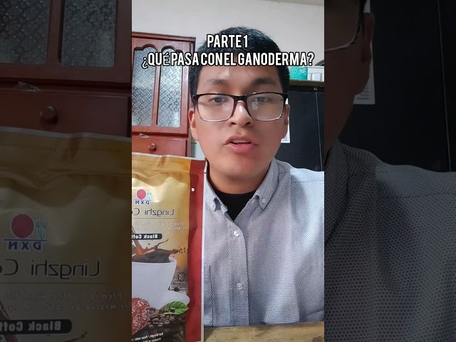 ¿Qué pasa con el ganoderma? #ganoderma #dxn #salud #bienestar  #alimentacionsaludable