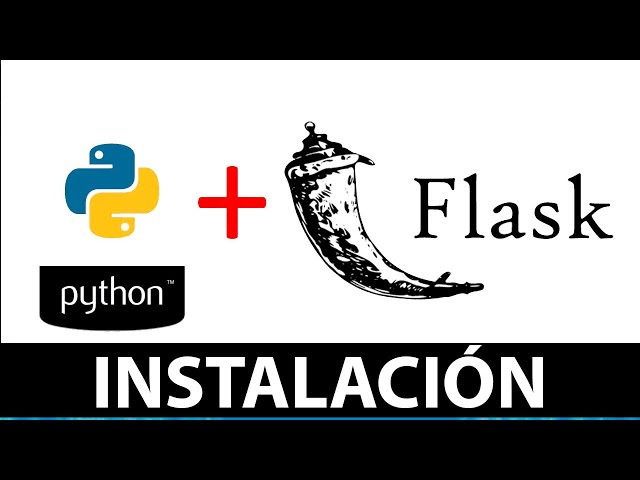 Flask + Python: How to Install and Configure Correctly