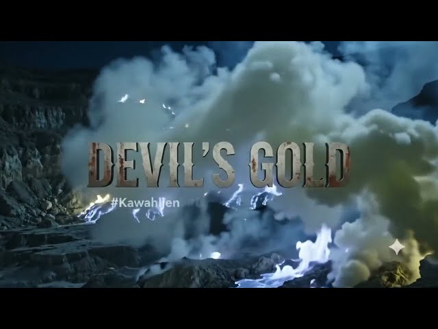 Devil's Gold-The Price of Paradise is Mined in Hell Teaser 2