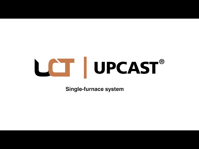 UPCAST® Single-furnace system